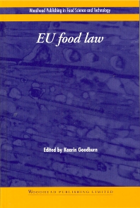Eu Food Law A Practical Guide 1st Edition Kaarin Goodburn Editor