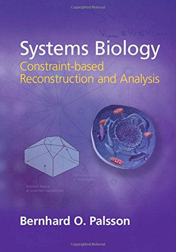 Systems Biology Constraintbased Reconstruction And Analysis 2nd Ed Bernhard Palsson