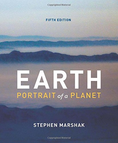 Earth Portrait Of A Planet 5th Edition 5th Edition Stephen Marshak