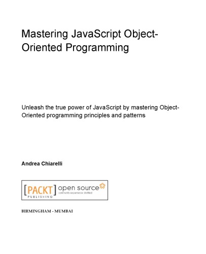 Mastering Javascript Objectoriented Programming Andrea Chiarelli