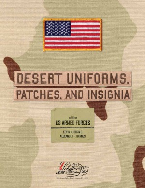 Desert Uniforms Patches And Insignia Of The Us Armed Forces Kevin M Born Alexander F Barnes