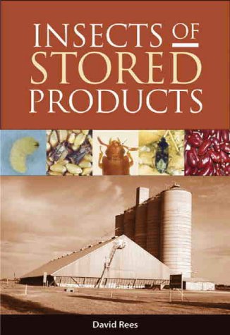 Insects Of Stored Products 1st Edition David Rees
