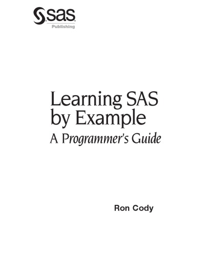 Learning Sas By Example A Programmers Guide Ron Cody