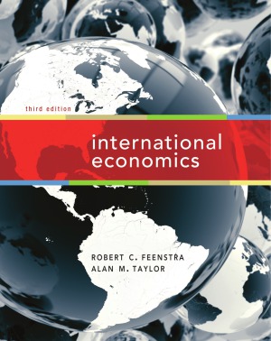International Economics 3rd Edition Robert C Feenstra Alan M Taylor