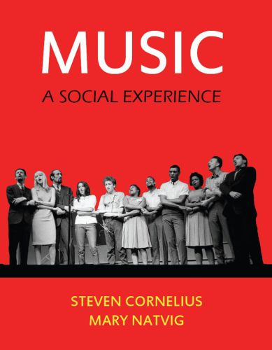 Music A Social Experience Steven Cornelius Mary Natvig