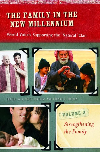 The Family In The New Millennium World Voices Supporting The Natural Clan Thomas B Holman
