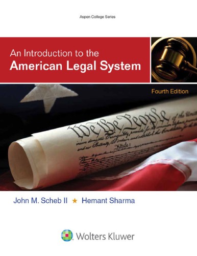 An Introduction To The American Legal System 4th John M Scheb Ii