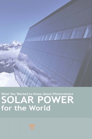 Solar Power For The World What You Wanted To Know About Photovoltaics Wolfgang Palz