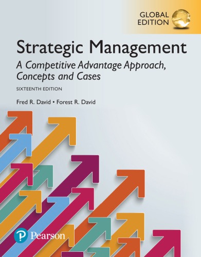 Strategic Management A Competitive Advantage Approach Concepts And Cases 16 Ed Global Edition Fred R David Forest R David