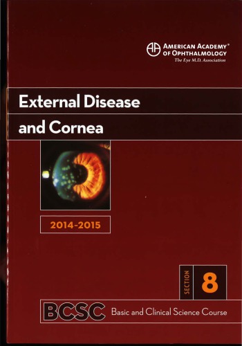 20142015 Basic And Clinical Science Course Bcsc Section 8 External Disease And Cornea Robert W Weisenthal