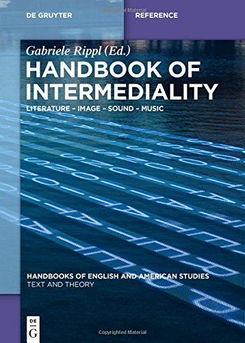 Handbook Of Intermediality Literature Image Sound Music Gabriele Rippl