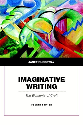 Imaginative Writing The Elements Of Craft 4th Edition Janet Burroway