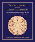 The Clavis Or Key To The Magic Of Solomon 1st Edition Joseph H Peterson
