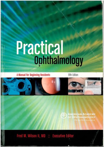 Practical Ophthalmology A Manual For Beginning Residents 5th Ed Preston H Blomquist