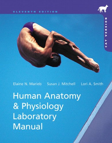 Human Anatomy Physiology Laboratory Manual Cat Version 11th Edition Elaine N Marieb