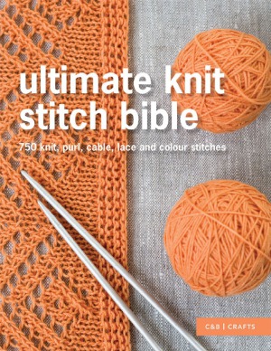 Ultimate Knit Stitch Bible Erika Knight
