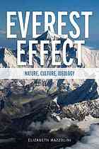 The Everest Effect Nature Culture Ideology Elizabeth Mazzolini