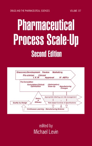 Pharmaceutical Process Scaleup 2nd Edition Michael Levin