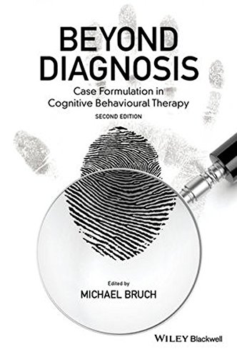 Beyond Diagnosis Case Formulation In Cognitive Behavioural Therapy 2nd Edition Michael Bruch