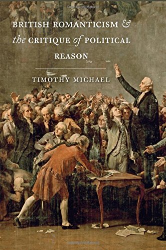 British Romanticism And The Critique Of Political Reason Timothy Michael