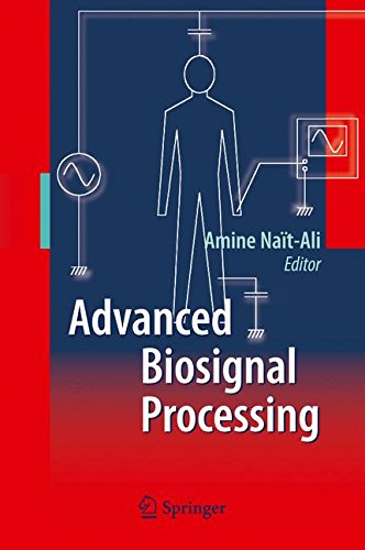 Advanced Biosignal Processing 2009th Edition Amine Naitali