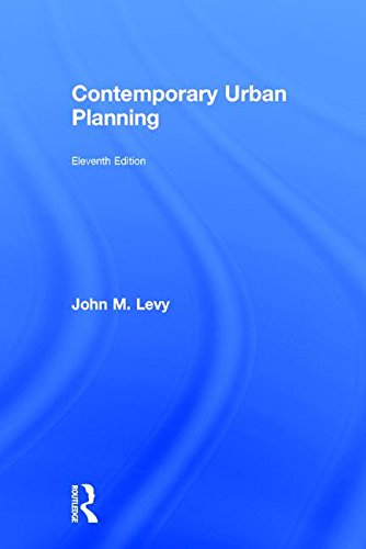 Contemporary Urban Planning 11th Edition John M Levy