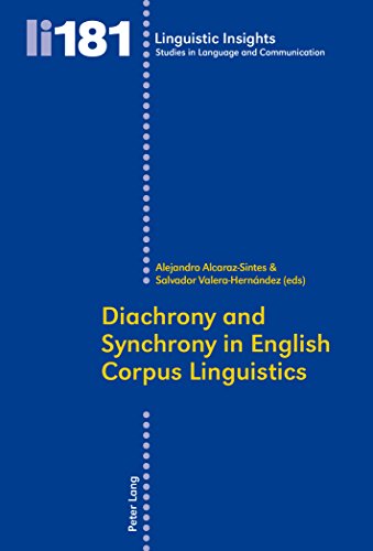 Diachrony And Synchrony In English Corpus Linguistics New Alejandro Alcaraz Sintes