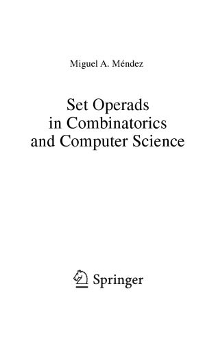 Set Operads In Combinatorics Computer Science Miguel A Mndez