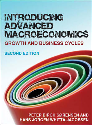 Introducing Advanced Macroeconomics Growth And Business Cycles 2nd Edition Peter Birch Srensen