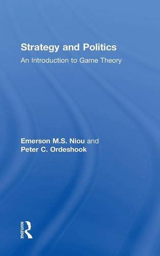 Strategy And Politics An Introduction To Game Theory 1st Edition Emerson Niou