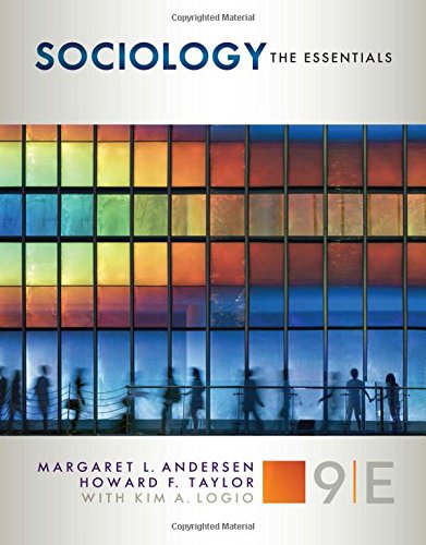 Sociology The Essentials 9th Edition Margaret L Andersen Howard F Taylor