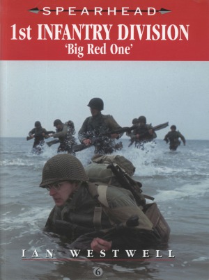 1st Infantry Division Big Red One Ian Westwell