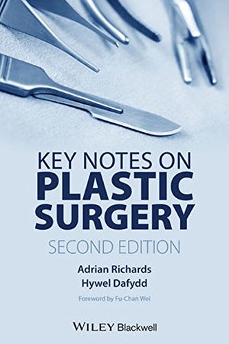 Key Notes On Plastic Surgery 2nd Edition Adrian Richards Hywel Dafydd