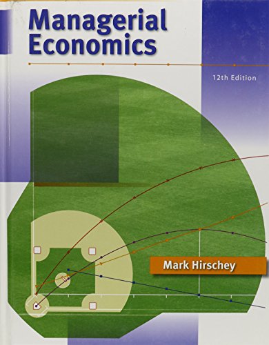 Managerial Economics 12th Edition Mark Hirschey