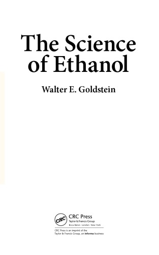 The Science Of Ethanol Walter E Goldstein