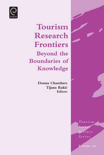 Tourism Research Frontiers Beyond The Boundaries Of Knowledge Donna Chambers