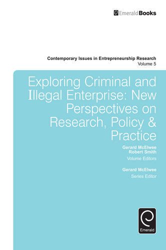 Exploring Criminal And Illegal Enterprise New Perspectives On Research Policy And Practice Gerard Mcelwee