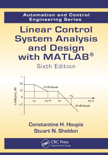 Linear Control System Analysis And Design With Matlab Sixth Edition Constantine H Houpis