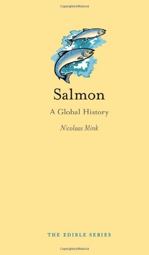Salmon A Global History Nicolaas Mink