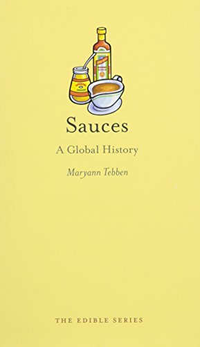 Sauces A Global History Maryann Tebben
