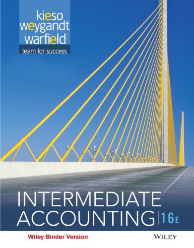 Intermediate Accounting 16th Edition Donald E Kieso Jerry J Weygandt