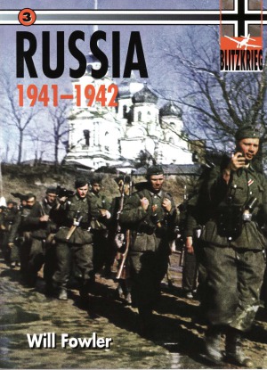 Russia 19411942 Blitzkrieg 3 Will Fowler