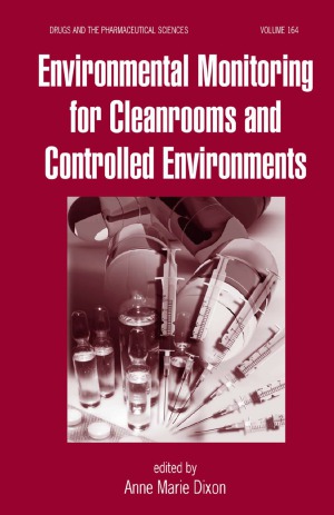 Environmental Monitoring For Cleanrooms And Controlled Environments Anne Marie Dixon