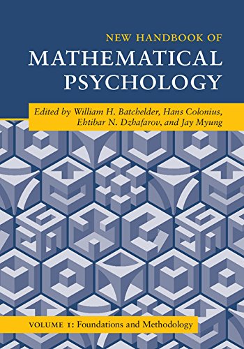 New Handbook Of Mathematical Psychology Volume 1 Foundations And Methodology 1st Edition William H Batchelder