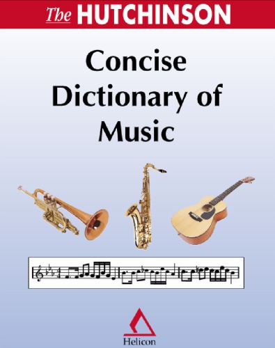 The Hutchinson Concise Dictionary Of Music Barrie Jones