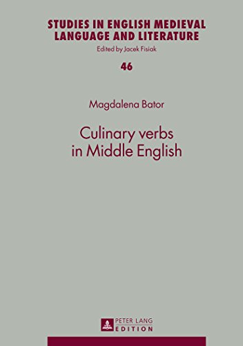 Culinary Verbs In Middle English 1st Magdalena Bator