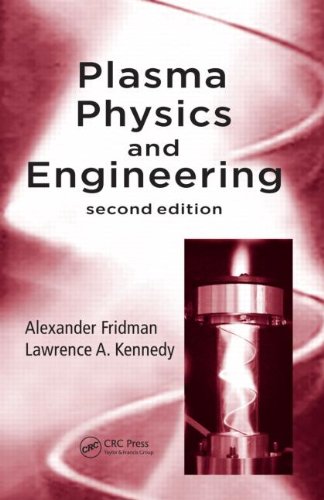 Plasma Physics And Engineering 2nd Edition Alexander Fridman