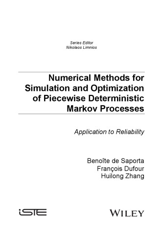 Numerical Methods For Simulation And Optimization Of Piecewise Deterministic Markov Processes Benote De Saporta
