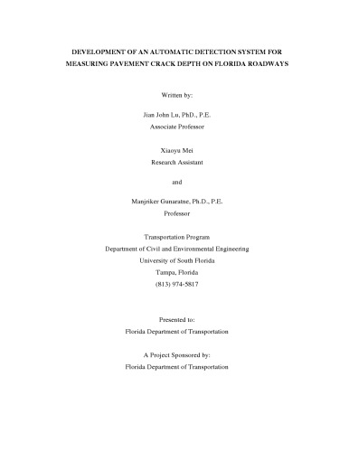 Development Of An Automatic Detection System For Measuring Pavement Crack Depth On Florida Roadways Lu