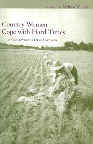 Country Women Cope With Hard Times Melissa Walker